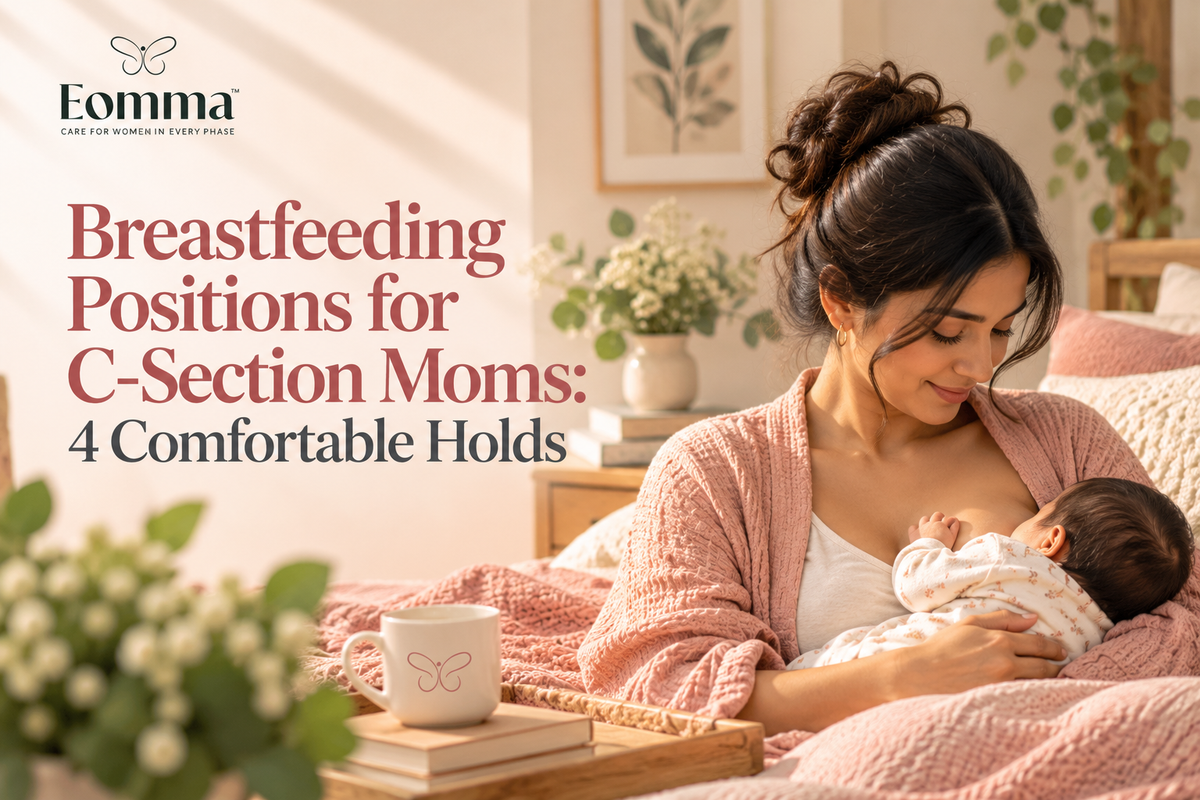Breastfeeding Positions for C-Section Moms: 4 Comfortable Holds